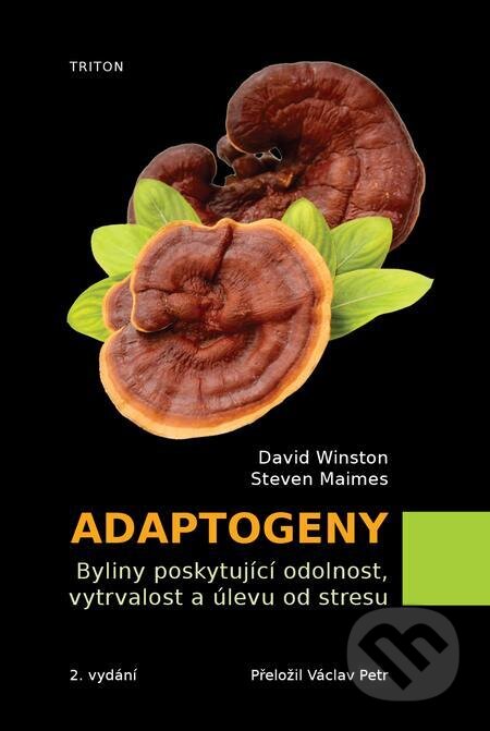 E-kniha: Adaptogeny (David Winston a Steven Maimes). Triton E-kniha: Adaptogeny (David Winston a Steven Maimes). Triton