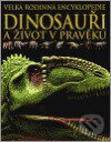 Kniha: Dinosauři a život v pravěku (Darren Naish, David Lambert a Elizabeth Wyse). Slovart, 2002 Kniha: Dinosauři a život v pravěku (Darren Naish, David Lambert a Elizabeth Wyse). Slovart, 2002