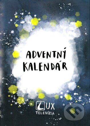 Adventný kalendár (TV LUX). TV LUX, 2023 Adventný kalendár (TV LUX). TV LUX, 2023