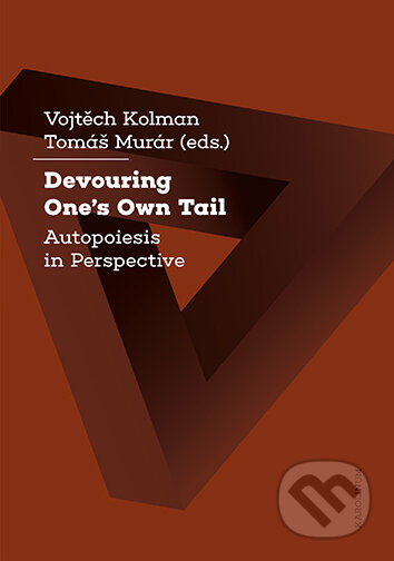 Kniha: Devouring One´s Own Tail (Vojtěch Kolman). Univerzita Karlova v Praze, 2022 Kniha: Devouring One´s Own Tail (Vojtěch Kolman). Univerzita Karlova v Praze, 2022