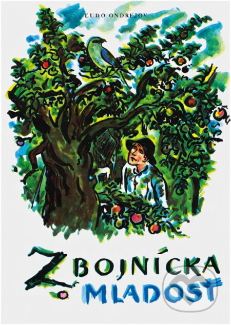 Kniha: Zbojnická mladost (Ľudo Ondrejov). , 1963 Kniha: Zbojnická mladost (Ľudo Ondrejov). , 1963