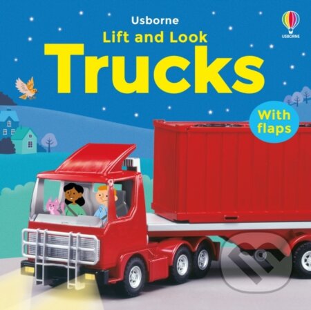 Kniha: Lift and Look Trucks (Felicity Brooks). Usborne, 2024 Kniha: Lift and Look Trucks (Felicity Brooks). Usborne, 2024