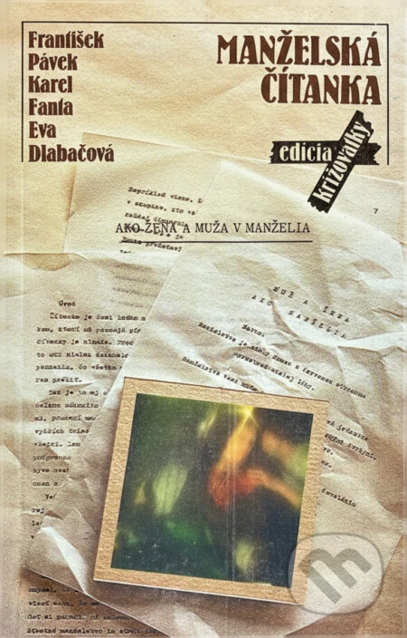 Kniha: Manželská čítanka (Eva Dlabačová, František Pávek a Karel Fanta). Smena, 1984 Kniha: Manželská čítanka (Eva Dlabačová, František Pávek a Karel Fanta). Smena, 1984