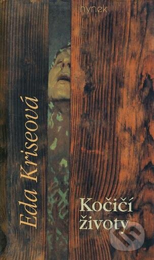 Kniha: Kočičí životy (Eda Kriseová). Hynek, 1997 Kniha: Kočičí životy (Eda Kriseová). Hynek, 1997