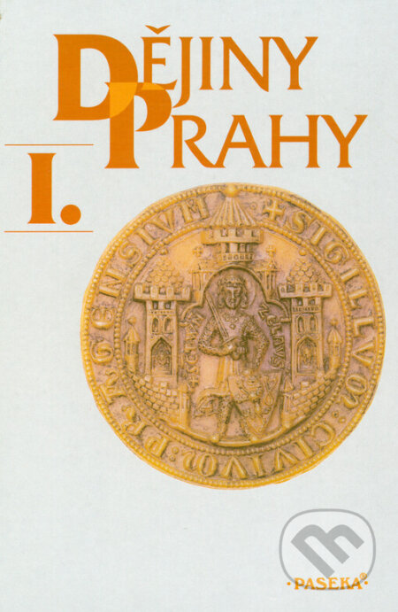 Kniha: Dějiny Prahy I. (Jan Pavel Kučera, Jan Vlk, Jiří Mikulec, Pavel Bělina, Pavla Státníková a Petr Čornej). Paseka, 1997 Kniha: Dějiny Prahy I. (Jan Pavel Kučera, Jan Vlk, Jiří Mikulec, Pavel Bělina, Pavla Státníková a Petr Čornej). Paseka, 1997
