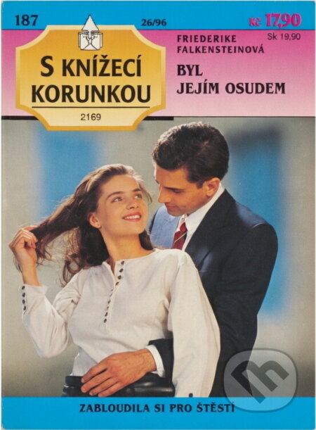 Kniha: Byl jejím osudem (Friederike Falkenstein). Ivo Železný, 1996 Kniha: Byl jejím osudem (Friederike Falkenstein). Ivo Železný, 1996