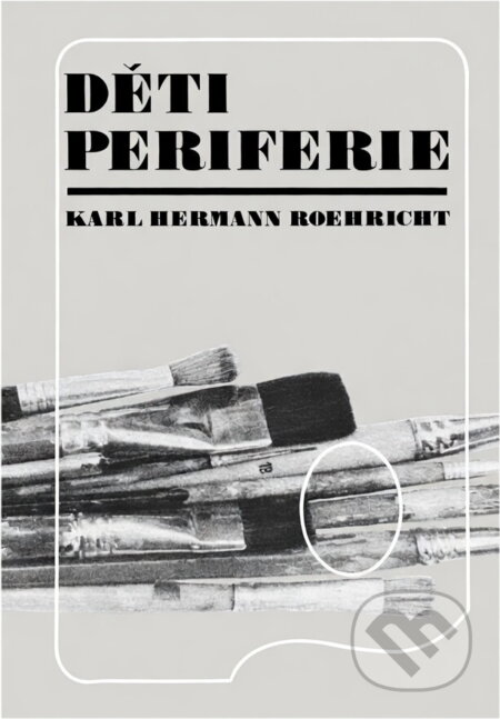 Kniha: Děti periferie (Karl Hermann Roehricht). Svoboda, 1984 Kniha: Děti periferie (Karl Hermann Roehricht). Svoboda, 1984