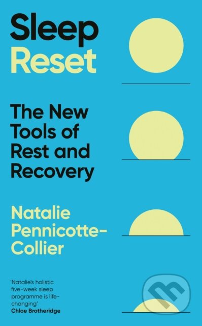 Kniha: Sleep Reset (Natalie Pennicotte-Collier). Vermilion, 2024 Kniha: Sleep Reset (Natalie Pennicotte-Collier). Vermilion, 2024