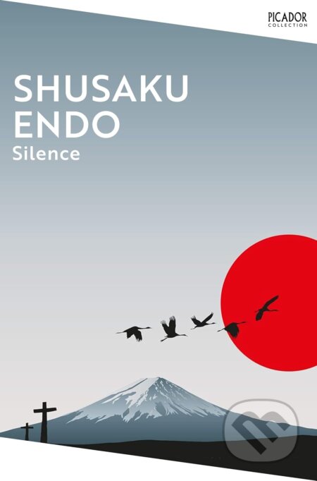 Kniha: Silence (Shusaku Endo). Picador, 2024 Kniha: Silence (Shusaku Endo). Picador, 2024