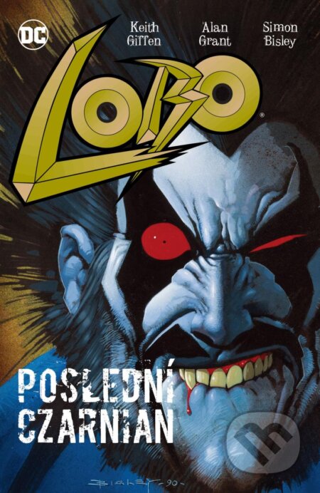 Kniha: Lobo: Poslední Czarnian (Alan Grant, Keith Giffen a Simon Bisley). Crew, 2024 Kniha: Lobo: Poslední Czarnian (Alan Grant, Keith Giffen a Simon Bisley). Crew, 2024