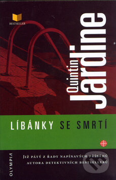 Kniha: Líbánky se smrtí (Quintin Jardine). Olympia, 2006 Kniha: Líbánky se smrtí (Quintin Jardine). Olympia, 2006