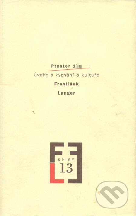 Kniha: Prostor díla (František Langer). Akropolis, 2003 Kniha: Prostor díla (František Langer). Akropolis, 2003