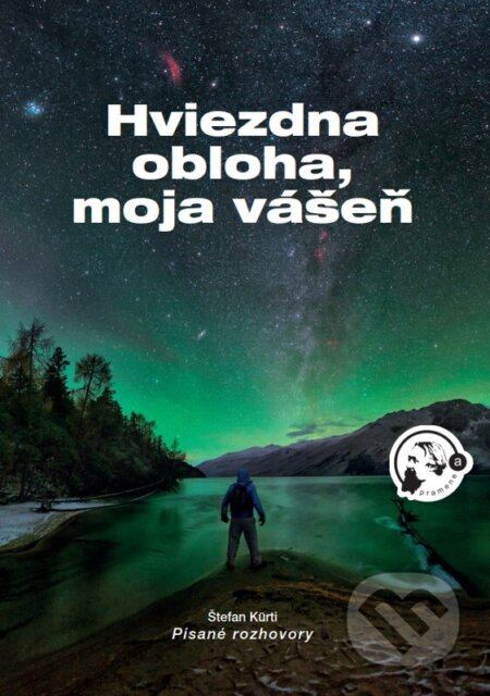 Kniha: Hviezdna obloha, moja vášeň (Štefan Kürti). Slovenská ústredná hvezdáreň, 2023 Kniha: Hviezdna obloha, moja vášeň (Štefan Kürti). Slovenská ústredná hvezdáreň, 2023