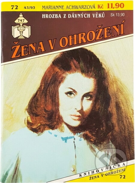 Kniha: Hrozba z dávných věků (Marianne Schwarz). Ivo Železný, 1993 Kniha: Hrozba z dávných věků (Marianne Schwarz). Ivo Železný, 1993
