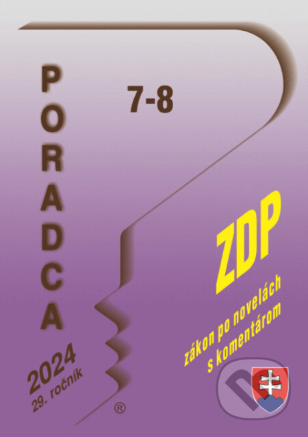 Kniha: Poradca 7-8/2024 – ZDP s komentárom (Michaela Vidová a Miroslava Brnová). Poradca s.r.o., 2024 Kniha: Poradca 7-8/2024 – ZDP s komentárom (Michaela Vidová a Miroslava Brnová). Poradca s.r.o., 2024