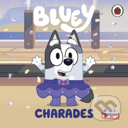 Kniha: Bluey: Charades (Ladybird Books). Ladybird Books, 2024 Kniha: Bluey: Charades (Ladybird Books). Ladybird Books, 2024