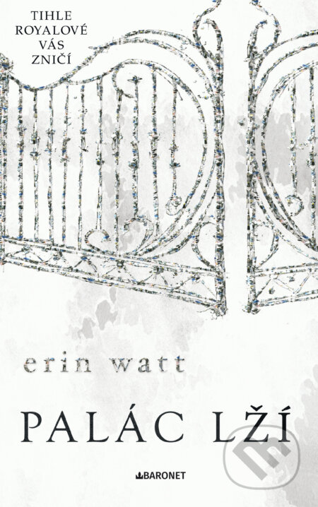 E-kniha: Palác lží (Erin Watt). Baronet, 2024 E-kniha: Palác lží (Erin Watt). Baronet, 2024