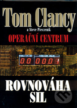 Kniha: Operační centrum (Steve Pieczenik a Tom Clancy). BB/art, 2003 Kniha: Operační centrum (Steve Pieczenik a Tom Clancy). BB/art, 2003