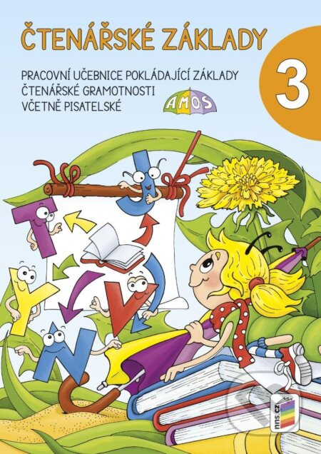 Kniha: Čtenářské základy 3 (NNS). NNS, 2023 Kniha: Čtenářské základy 3 (NNS). NNS, 2023