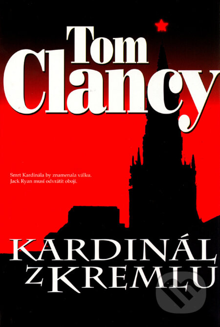 Kniha: Kardinál z Kremlu (Tom Clancy). BB/art, 2003 Kniha: Kardinál z Kremlu (Tom Clancy). BB/art, 2003