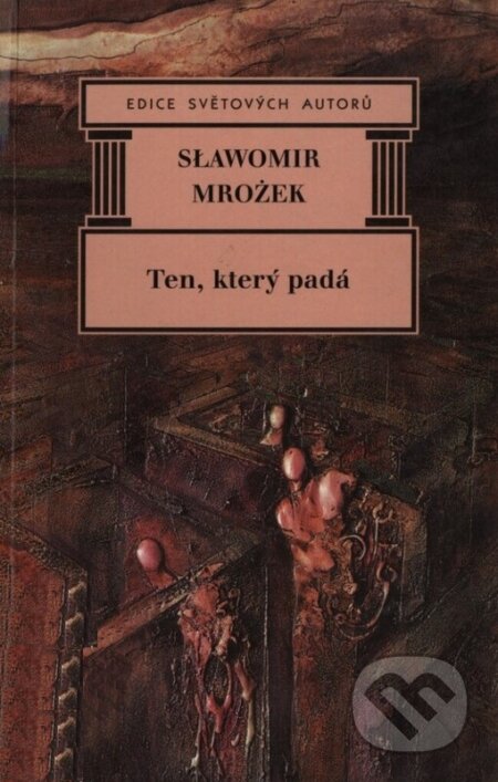 Kniha: Ten, který padá (Slawomir Mrozek). Nakladatelství Aurora, 1999 Kniha: Ten, který padá (Slawomir Mrozek). Nakladatelství Aurora, 1999