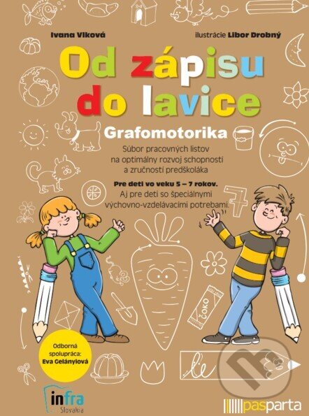 Kniha: Od zápisu do lavice - Grafomotorika (Ivana Vlková). INFRA Slovakia, 2022 Kniha: Od zápisu do lavice - Grafomotorika (Ivana Vlková). INFRA Slovakia, 2022