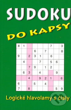 Kniha: Sudoku do kapsy č.2/2006 (Pavel Mazáč). Telpres, 2006 Kniha: Sudoku do kapsy č.2/2006 (Pavel Mazáč). Telpres, 2006