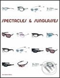 Spectacles and Sunglasses, Pepin Press, 2005