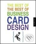 Kniha: Best of The Best Business Card Design (Rockport). Rockport, 2005 Kniha: Best of The Best Business Card Design (Rockport). Rockport, 2005