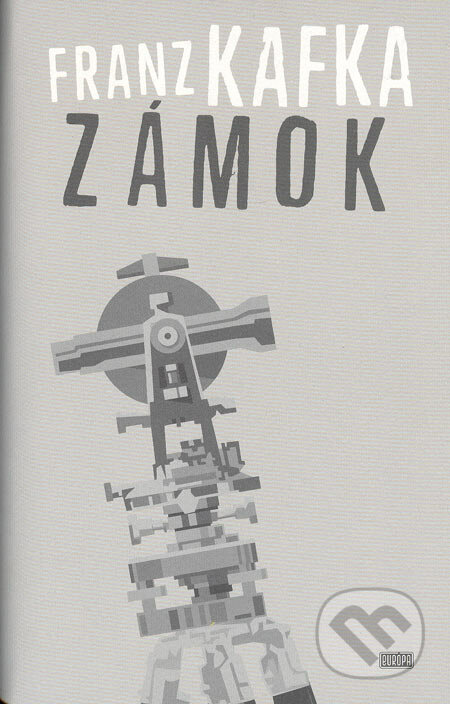 Zámok - Franz Kafka, Európa, 2005