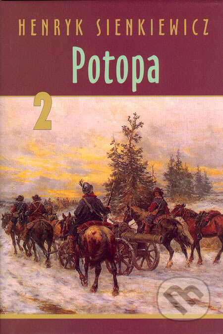 Kniha: Potopa II. (Henryk Sienkiewicz). Vydavatelství BLOK, 2005 Kniha: Potopa II. (Henryk Sienkiewicz). Vydavatelství BLOK, 2005