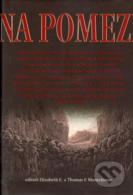 Kniha: Na pomezí (Stephen King). Triton, 2005 Kniha: Na pomezí (Stephen King). Triton, 2005
