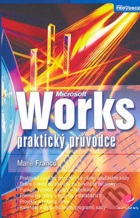 Microsoft Works - Marie Franců, Grada, 2005