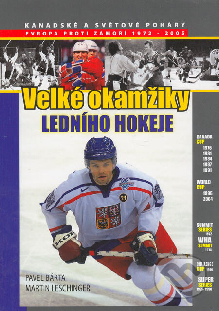 Kniha: Velké okamžiky ledního hokeje (Martin Leschinger a Pavel Bárta). Martin Leschinger-FLÉTNA, 2005 Kniha: Velké okamžiky ledního hokeje (Martin Leschinger a Pavel Bárta). Martin Leschinger-FLÉTNA, 2005
