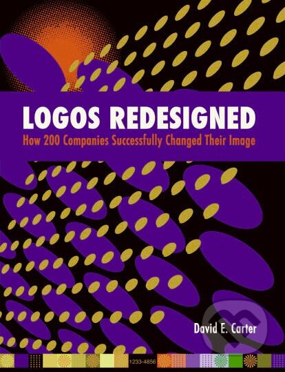Kniha: Logos Redesigned (David E. Carter). HarperCollins, 2005 Kniha: Logos Redesigned (David E. Carter). HarperCollins, 2005