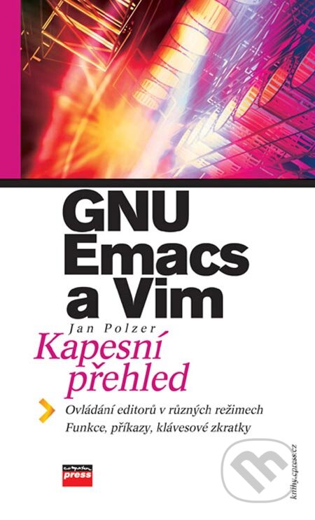 Kniha: GNU Emacs a vim textový editor (Jan Polzer). Computer Press, 2005 Kniha: GNU Emacs a vim textový editor (Jan Polzer). Computer Press, 2005