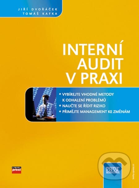 Kniha: Interní audit v praxi (Jiří Dvořáček a Tomáš Kafka). Computer Press, 2005 Kniha: Interní audit v praxi (Jiří Dvořáček a Tomáš Kafka). Computer Press, 2005