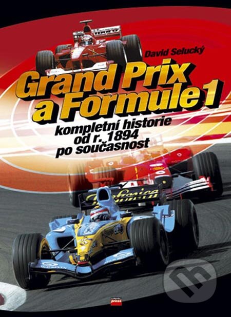 Kniha: Grand Prix a Formule 1 (David Selucký). Computer Press, 2005 Kniha: Grand Prix a Formule 1 (David Selucký). Computer Press, 2005
