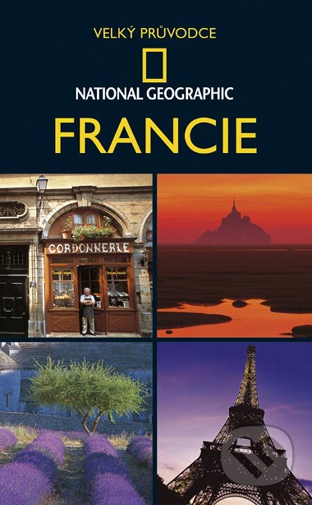Kniha: Francie (Autorský kolektiv). Computer Press, 2005 Kniha: Francie (Autorský kolektiv). Computer Press, 2005