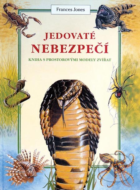 Kniha: Jedovaté nebezpečí (Frances Jones). Computer Press, 2005 Kniha: Jedovaté nebezpečí (Frances Jones). Computer Press, 2005