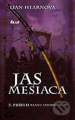 Kniha: Jas mesiaca (Lian Hearnová). Ikar, 2006 Kniha: Jas mesiaca (Lian Hearnová). Ikar, 2006