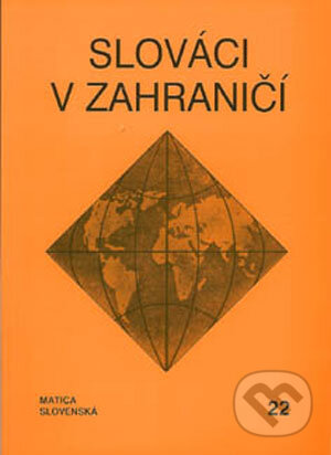 Kniha: Slováci v zahraničí 22 (S. Bajaník a V. Denďúrová-Tapalágová). Vydavateľstvo Matice slovenskej, 2006 Kniha: Slováci v zahraničí 22 (S. Bajaník a V. Denďúrová-Tapalágová). Vydavateľstvo Matice slovenskej, 2006