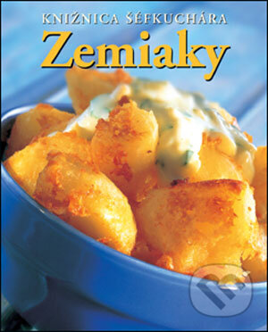 Kniha: Zemiaky (Jenny Staceyová). Slovart, 2006 Kniha: Zemiaky (Jenny Staceyová). Slovart, 2006