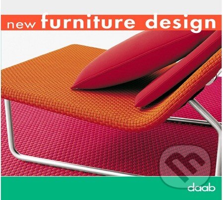 Kniha: New Furniture Design (Daab). Daab, 2005 Kniha: New Furniture Design (Daab). Daab, 2005