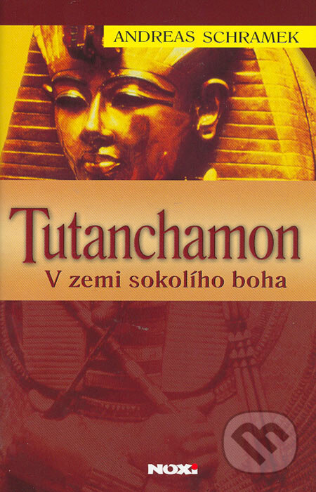 Tutanchamon - Andreas Schramek, NOXI, 2005
