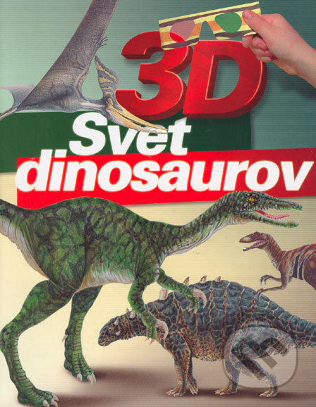 Kniha: 3D Svet dinosaurov (Chris Madsen). Computer Press, 2005 Kniha: 3D Svet dinosaurov (Chris Madsen). Computer Press, 2005
