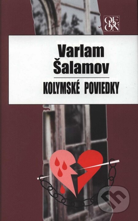 Kniha: Kolymské poviedky (Varlam Šalamov). Ikar, 2006 Kniha: Kolymské poviedky (Varlam Šalamov). Ikar, 2006