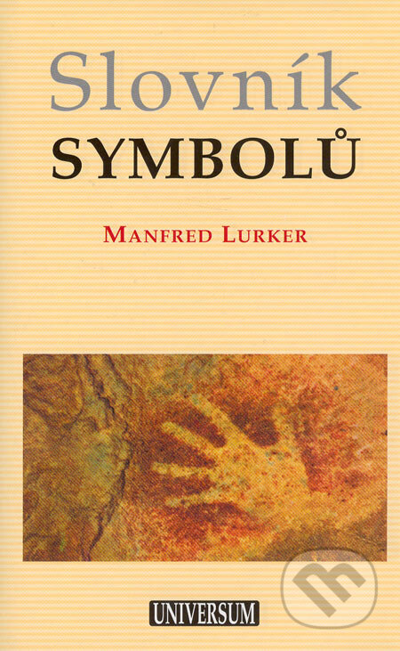 Slovník symbolů - Manfred Lurker, Knižní klub, 2005