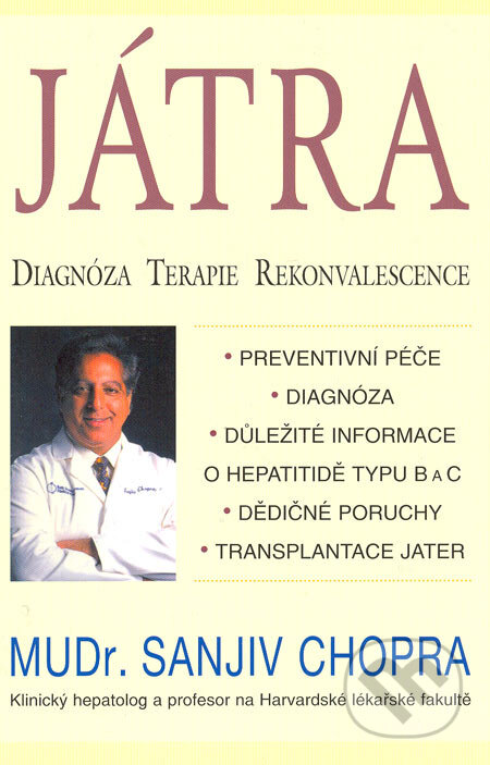 Kniha: Játra (Sanjiv Chopra). Pragma, 2001 Kniha: Játra (Sanjiv Chopra). Pragma, 2001