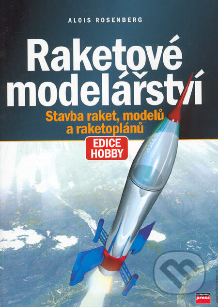 Kniha: Raketové modelářství (Alois Rosenberg). Computer Press, 2006 Kniha: Raketové modelářství (Alois Rosenberg). Computer Press, 2006